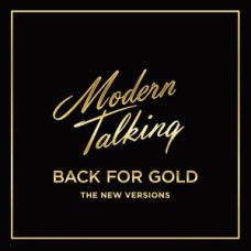 Modern Talking "Back for Gold"
