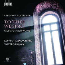CD "Silvestrov Valentin. To Thee We Sing"