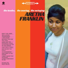 Franklin Aretha "Tender, the Moving, the Swinging"