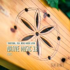 CD "Latviešu tradicionālās mūzikas izlase "Native 18"