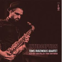 Rudzinskis Toms "Toms Rudzinskis Quartet "Interception"