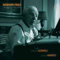Pauls Raimonds & Latvijas Radio Bigbends "Džeza svīta "Acumirkļi" Pauls Raimonds & Latvijas Radio Bigbends "Džeza svīta "Acumirkļi"