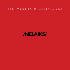 "Pienvedēja Piedzīvojumi "Nelaiks"
