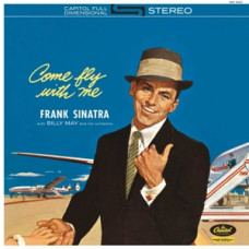 Sinatra Frank "Come Fly With Me!"