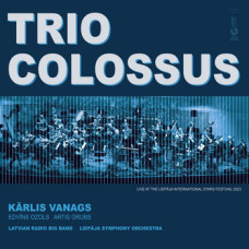 Trio Colossus "Live at Liepaja International Stars Festival 2023"