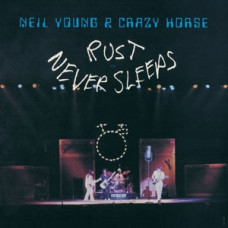 Young Neil & Crazy Horse "Rust Never Sleeps"