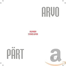 CD "Pärt Arvo "Polyphony"