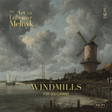 Melnyk Lubomyr "Windmills" Melnyk Lubomyr "Windmills"