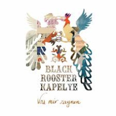 CD +grāmata "Black Rooster Kapelye "Vos Mir Zaynen"