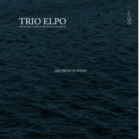 Trio Elpo "Skaņu Akvārijs"