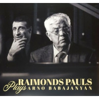 Pauls Raimonds "Raimonds Pauls plays Arno Babajanyan"