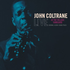 Coltrane John "Live At the Village Vanguard"