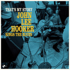 Hooker John Lee "John Lee Hooker "That's My Story: John" Hooker John Lee "John Lee Hooker "That's My Story: John"