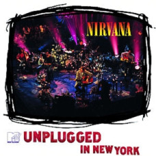 Nirvana "Mtv Unplugged In New York" Nirvana "Mtv Unplugged In New York"