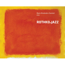 CD "Maris Biezkalns Quintet "Rothko in Jazz"