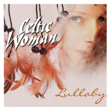 CD "Celtic woman "Lullaby"