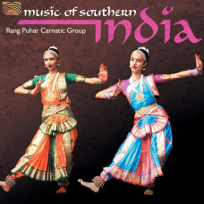 CD "Rang Puhar Carnatic Group "Music of Southern India"