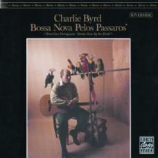 CD "Byrd Charlie "Bossa Nova Pelos Passaros"