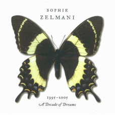 CD "Zelmani Sophie "A Decade Of Dreams 1995-2005"