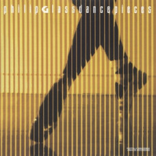 CD "Glass Philip "Dance Pieces"