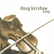 CD "Kershaw Doug "Easy"