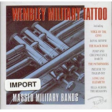 CD "Massed Military Bands "Wembley Military Tattoo"