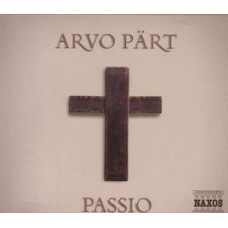 CD "Pärt Arvo "Passio (St John Passion)"