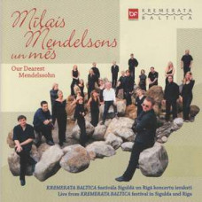 CD "Kremerata Baltica  "Mīļais Mendelsons un mēs"