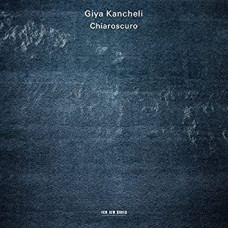 CD "Kremerata Baltica; Kancheli Giya "Chiaroscuro""