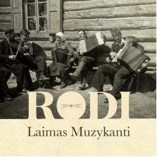 CD "Laimas Muzykanti "RODI"