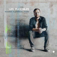 CD "Plešanovs Rihards. Les Flexibles"