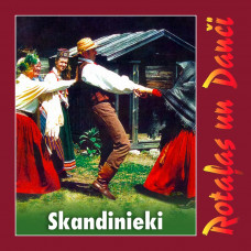 CD "Skandinieki "Rotaļas un Danči"