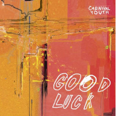CD "Carnival Youth "Good Luck"