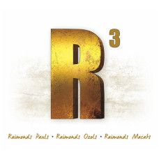 CD "Pauls Raimonds, Raimonds Ozols, Raimonds Macats "R3"