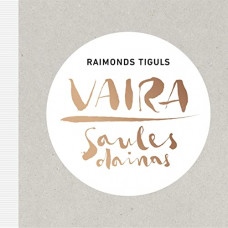 CD "Tiguls Raimonds; Vaira Vīķe-Freiberga  "Saules Dainas"