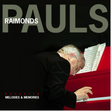 CD "Pauls Raimonds "koncertā Melodies & Memories"