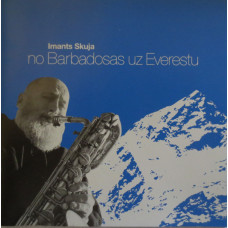 CD "Skuja Imants "No Barbadosas uz Everestu"