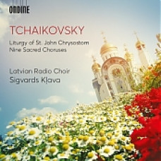 CD "Latvijas Radio koris "Tchaikovsky. Liturgy of St. John Chrysostom. Nine Sacred Choruses"