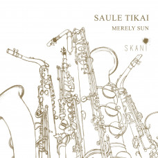 CD "Riga Saxophone Quartet "Merely Sun"
