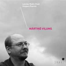 CD "Latvijas Radio koris. "Mārtiņš Viļums "