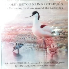 CD "Kalējs Aivars. "In Folk Song Fashion around the Baltic Sea"