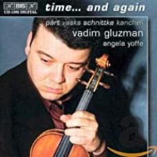 CD "Vasks Pēteris; Part A; Schnittke A; Kancheli G. "Time...and again"