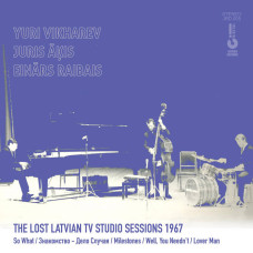 "The Lost Latvian TV Studio Sessions 1967"