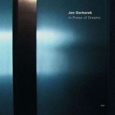 Garbarek Jan "In Praise of Dreams"