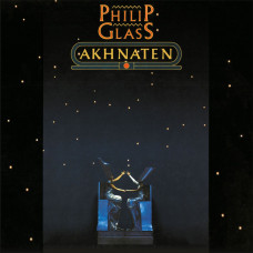 Glass Philip "Akhnaten"