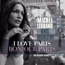 Legrand, Michel  "I Love Paris/Bonjour Paris" 2LP