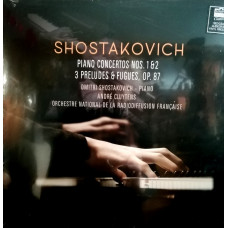 Shostakovich Dmitri "Piano Concertos 1 &2"