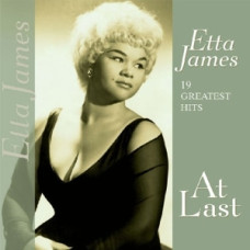 James Etta "At Last:19 Greatest Hits"