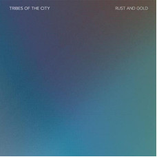 Tribes of the City "Rust and Gold"