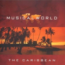 CD "Various Artists "Musical World. The Caribbean""